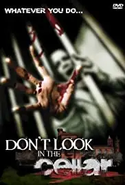 Don't Look in the Cellar (2008)