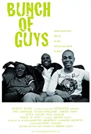 Bunch of Guys (2010)