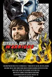 Steel of Fire Warriors 2010 A.D. (2008)