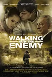 Walking with the Enemy (2013)