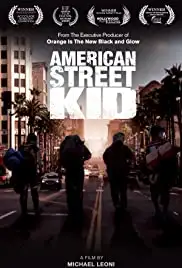 American Street Kid (2016)