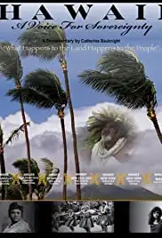 Hawaii: A Voice for Sovereignty (2012)