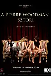 A Pierre Woodman-sztori (2009)
