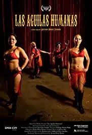 Las águilas humanas (2010)