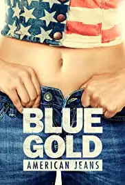 Blue Gold: American Jeans (2014)