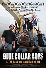 Blue Collar Boys (2013)