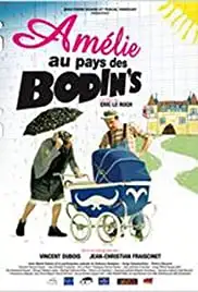 Amélie au pays des Bodin's (2010)