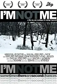 I'm Not Me (2011)