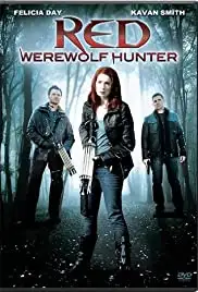 Red: Werewolf Hunter (2010)