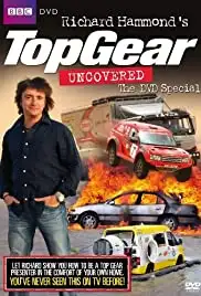 Top Gear: Uncovered (2009)