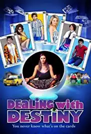 Dealing with Destiny (2011)