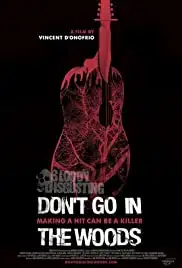Don't Go in the Woods (2010)