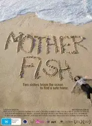 Mother Fish (2010)