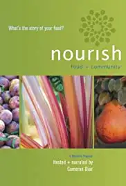 Nourish: Food + Community (2009)