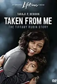 Taken from Me: The Tiffany Rubin Story (2011)
