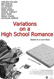 Variations on a High School Romance (2010)