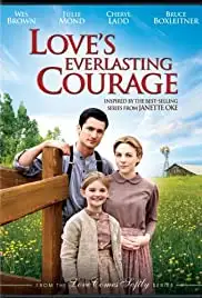 Love's Everlasting Courage (2011)