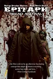 Epitaph: Bread and Salt (2013)