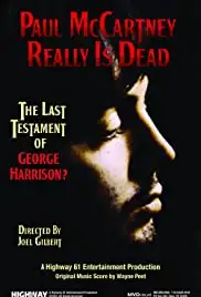 Paul McCartney Really Is Dead: The Last Testament of George Harrison (2010)