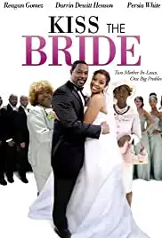 Kiss the Bride (2010)