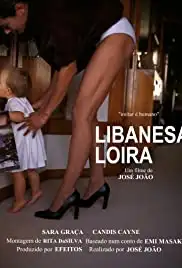 Libanesa Loira (2008)