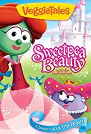 VeggieTales: Sweetpea Beauty (2010)