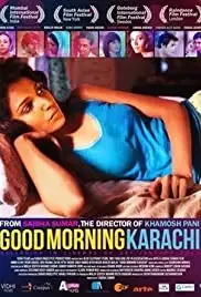 Good Morning Karachi (2013)