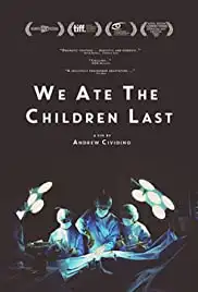 We Ate the Children Last (2011)