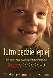 Jutro bedzie lepiej (2010)