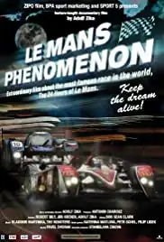 Le Mans Phenomenon (2008)