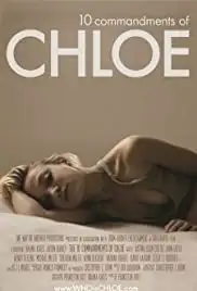 The 10 Commandments of Chloe (2013)