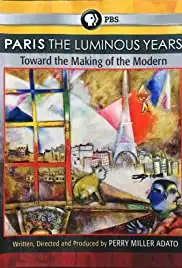 Paris: The Luminous Years (2010)