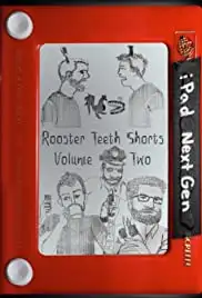 Rooster Teeth Shorts: Volume Two (2010)