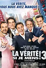 La vérité si je mens! 3 (2012)