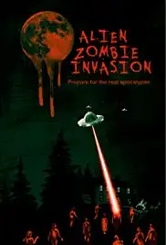 Alien Zombie Invasion (2011)