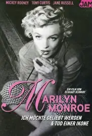 Marilyn Monroe - Ich möchte geliebt werden (2010)