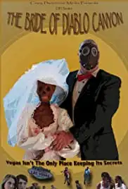 The Bride of Diablo Canyon (2011)