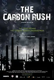 The Carbon Rush (2012)