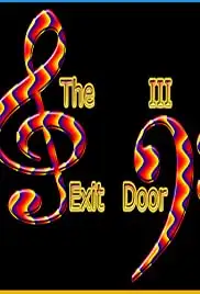 The Exit Door III (2012)