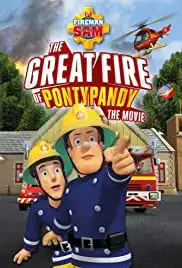 Fireman Sam: The Great Fire of Pontypandy (2009)
