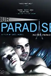 Notre paradis (2011)