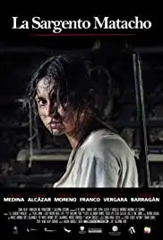 La Sargento Matacho (2015)
