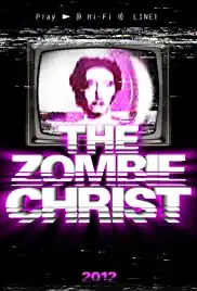 The Zombie Christ (2012)
