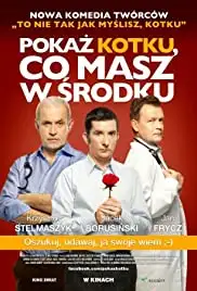 Pokaz kotku, co masz w srodku (2011)