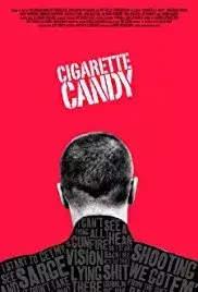 Cigarette Candy (2009)