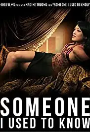 Someone I Used to Know (2013)