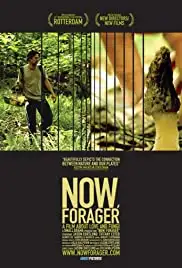 Now, Forager (2012)