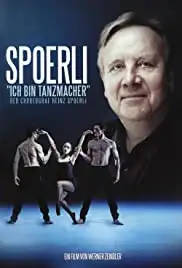 Der Choreograf Heinz Spoerli (2010)