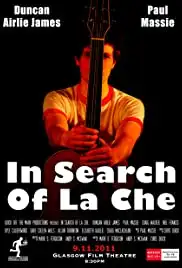 In Search of La Che (2011)