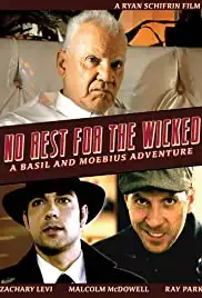 No Rest for the Wicked: A Basil & Moebius Adventure (2011)